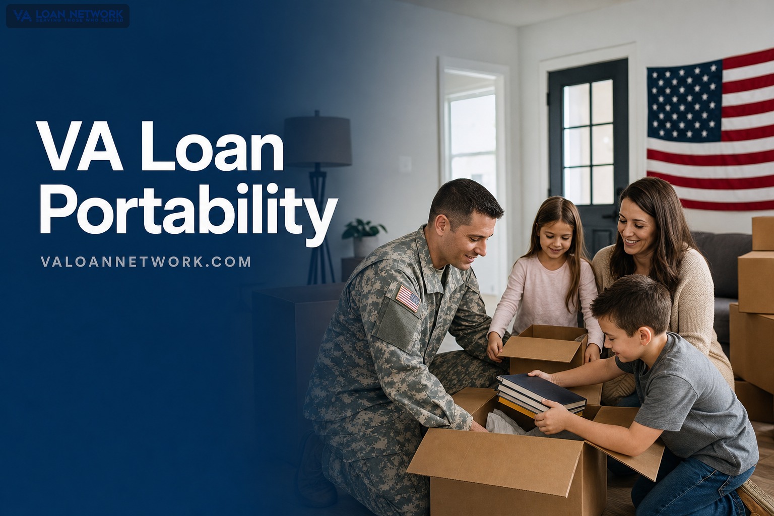 VA Loan Portability: How Your Benefit Works When You Move to Another State
