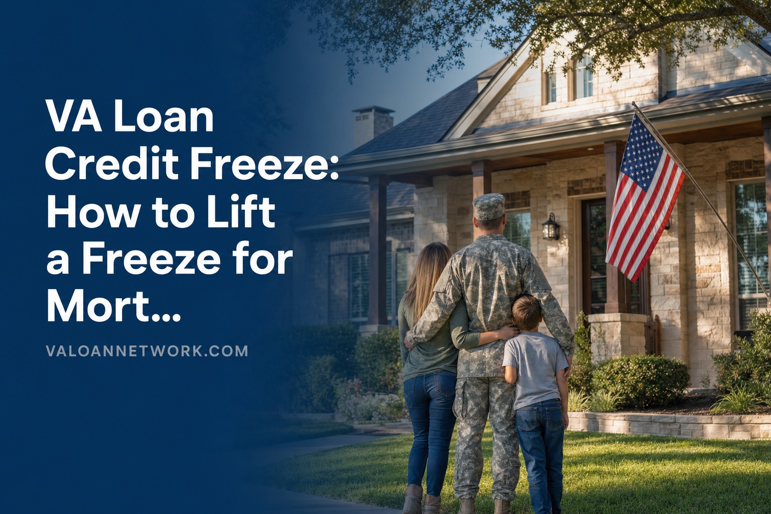 VA Loan Credit Freeze: How to Lift a Freeze for Mortgage Underwriting