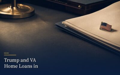 Trump and VA Home Loans in 2026: What Actually Changed